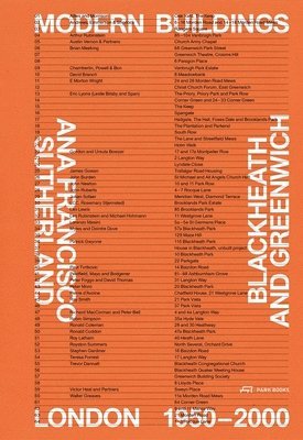 Modern Buildings in Blackheath and Greenwich av Ana Francisco Sutherland, Ana Francisco Sutherland