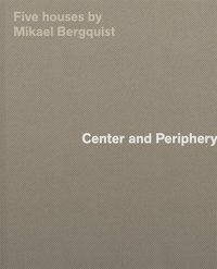 Center and Periphery