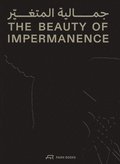 Beauty of Impermanence
