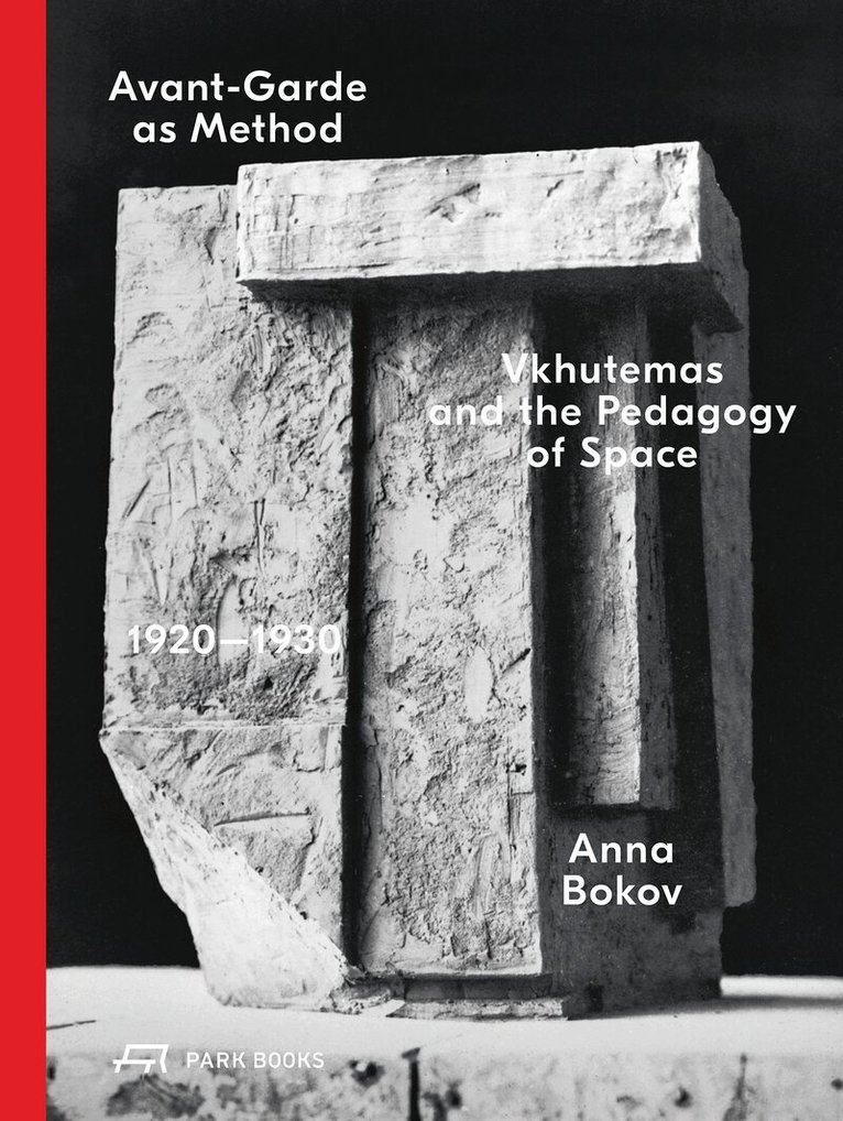 Anna Bokov - Avant-Garde as Method, Inbunden