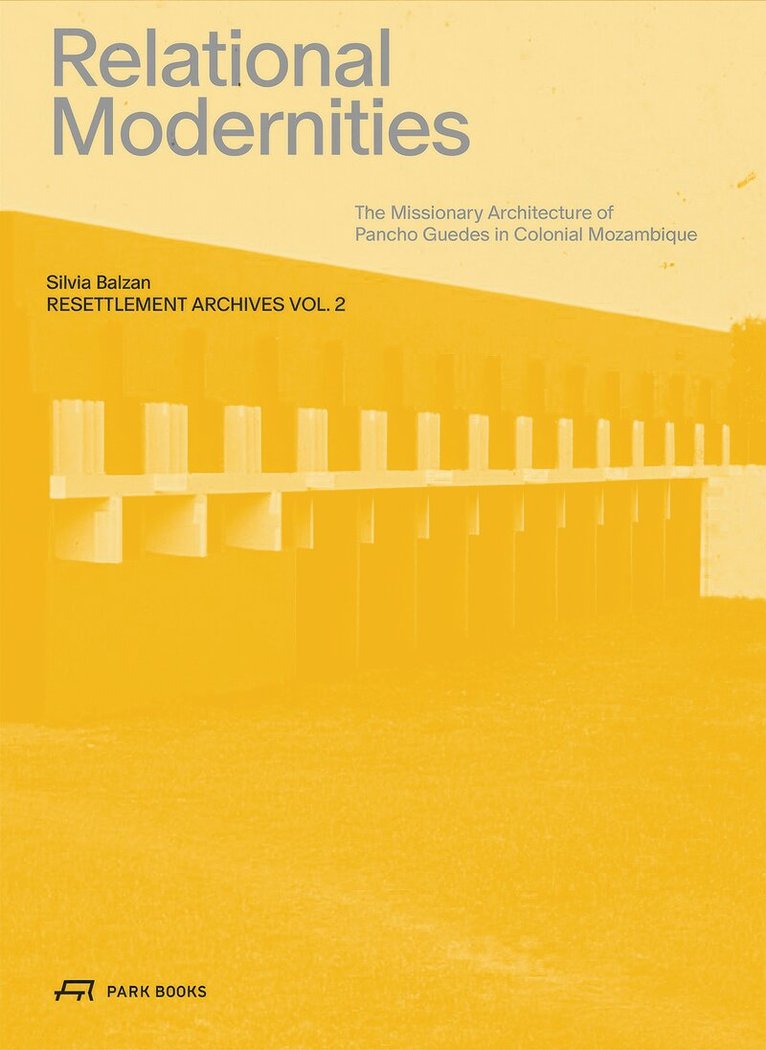 Silvia Balzan, Sascha Roesler - Relational Modernities, Häftad