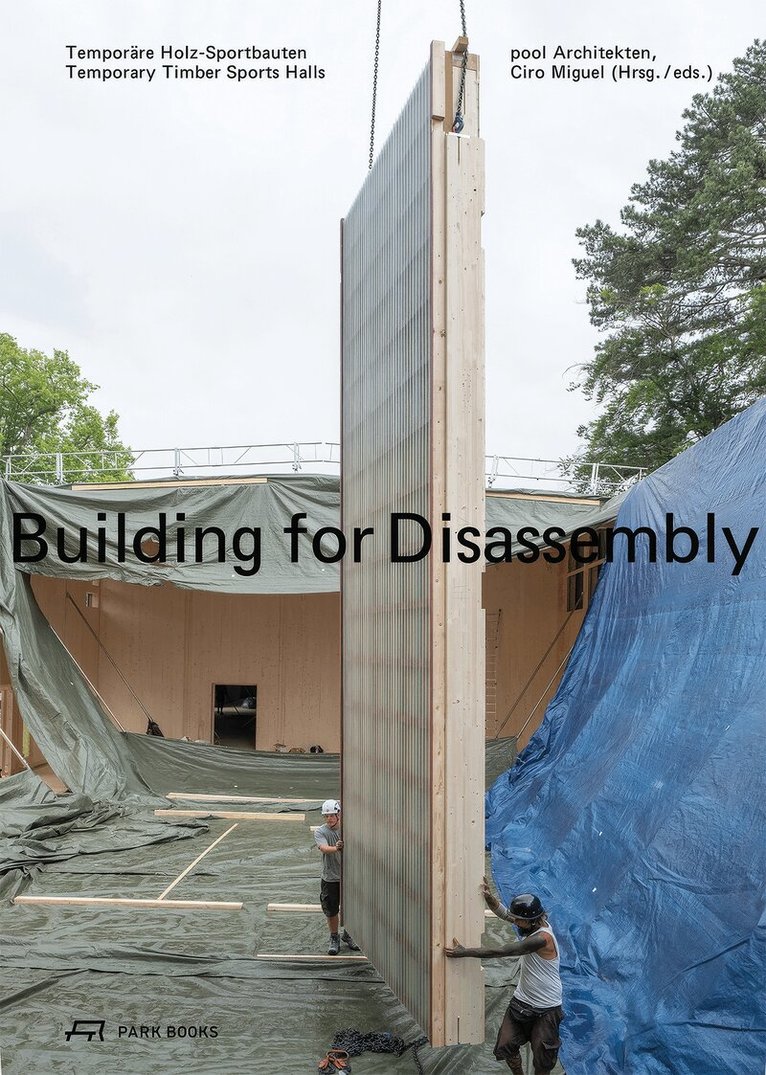 pool Architekten, Ciro Miguel - Building for Disassembly, Häftad