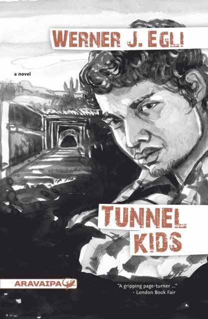 Werner J. Egli - Tunnel Kids (englisch), E-bok