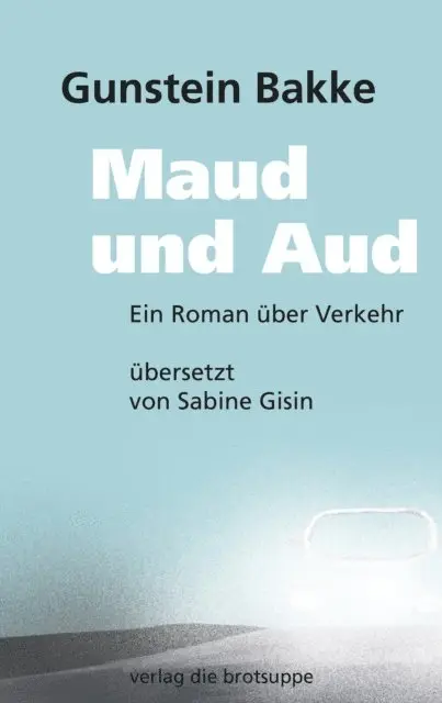 Gunstein Bakke - Maud und Aud, E-bok. Tillgänglighet: Lägg i varukorg