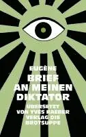 Eugène o. A. - BRIEF AN MEINEN DIKTATOR, Inbunden. Tillgänglighet: Lägg i varukorg
