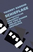 Thierry Raboud - Schieflage, Inbunden