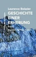 Laurence Boissier - Geschichte einer Erhebung, Inbunden. Tillgänglighet: Lägg i varukorg