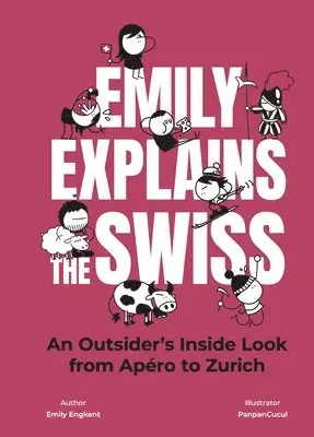 Emily Engkent - Emily Explains The Swiss, Inbunden. Tillgänglighet: Lägg i varukorg