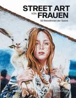 Diego Lopez - Street Art von Frauen, Inbunden