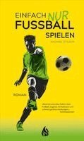 Michael Stilson - Einfach nur Fußball spielen, Inbunden