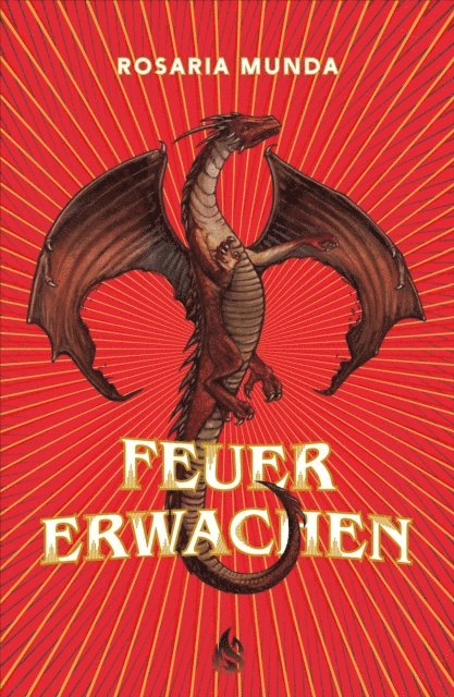 Rosaria Munda - Feuererwachen (Bd. 1), E-bok
