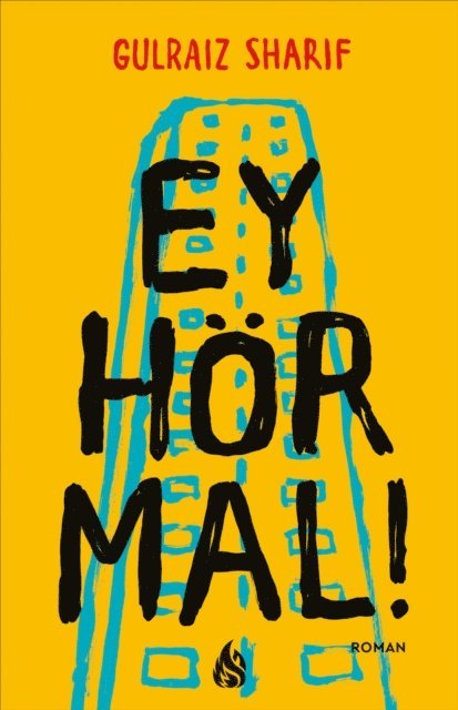 Gulraiz Sharif - Ey hör mal!, E-bok