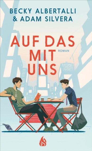 Becky Albertalli, Adam Silvera - Auf das mit uns, E-bok