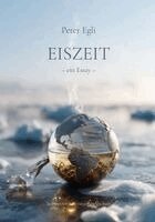 Peter Egli - Eiszeit, Häftad