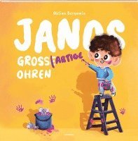 Melina Bergamin - Janos gross(artig)e Ohren, Inbunden