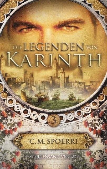 C. M. Spoerri - Die Legenden von Karinth (Band 3), E-bok