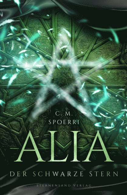 C. M. Spoerri - Alia (Band 2): Der schwarze Stern, E-bok