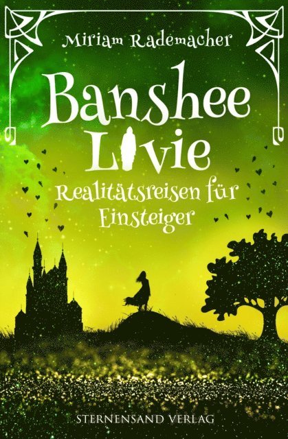 Miriam Rademacher - Banshee Livie (Band 6): Realitätsreisen für Einsteiger, E-bok