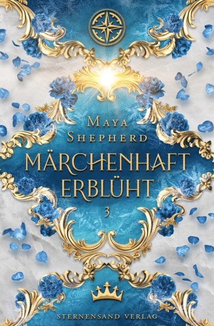 Maya Shepherd - Märchenhaft-Trilogie (Band 3): Märchenhaft erblüht, E-bok