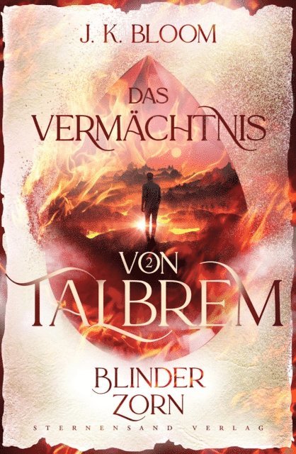 J. K. Bloom - Das Vermächtnis von Talbrem (Band 2): Blinder Zorn, E-bok