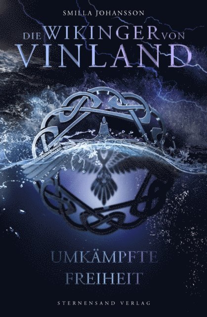 Smilla Johansson - Die Wikinger von Vinland (Band 3): Umkämpfte Freiheit, E-bok