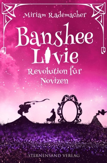 Miriam Rademacher - Banshee Livie (Band 7): Revolution für Novizen, E-bok
