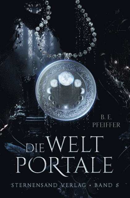 B. E. Pfeiffer - Die Weltportale (Band 5), E-bok