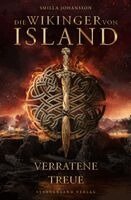 Smilla Johansson - Die Wikinger von Island: Verratene Treue, Häftad