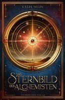 Katja Segin - Das Sternbild des Alchemisten 01, Häftad. Tillgänglighet: Lägg i varukorg