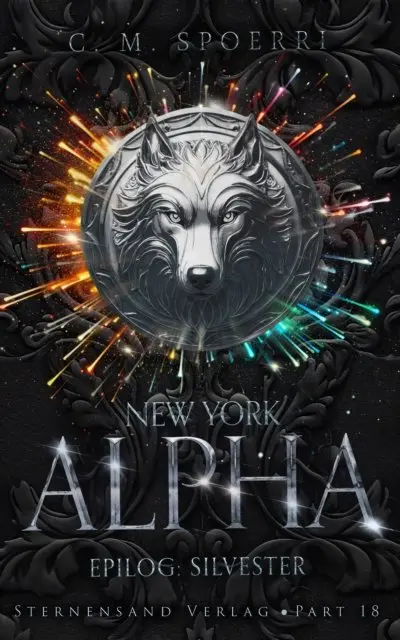 C. M. Spoerri - New York Alpha (Part 18 - Epilog 2: Silvester), E-bok. Tillgänglighet: Lägg i varukorg