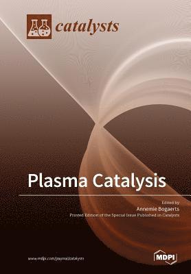 Plasma Catalysis, Häftad