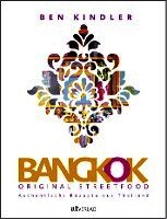 Ben Kindler - Bangkok Original Streetfood, Inbunden. Tillgänglighet: Lägg i varukorg