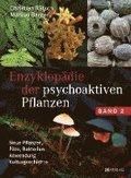 Enzyklopädie der psychoaktiven Pflanzen - Band 2