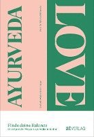 Isabelle Bietenholz-Lieger, Martin Mittwede - Ayurveda Love, Inbunden