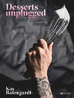 Desserts unplugged