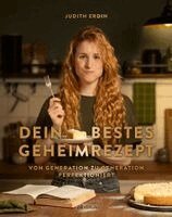 Judith Erdin - Dein bestes Geheimrezept, Inbunden