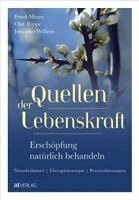 Frank Meyer, Olaf Rippe, Johannes Wilkens - Quellen der Lebenskraft - Erschöpfung natürlich behandeln, Inbunden. Tillgänglighet: Lägg i varukorg
