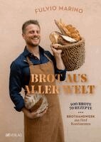 Fulvio Marino - Brot aus aller Welt, Inbunden