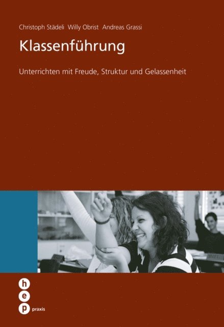 Andreas Grassi, Willy Obrist, Christoph Stadeli - Klassenführung, E-bok
