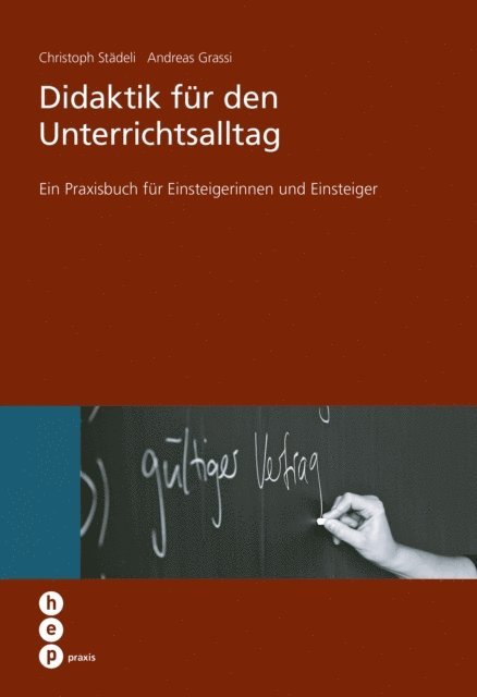 Andreas Grassi, Christoph Stadeli - Didaktik für den Unterrichtsalltag, E-bok