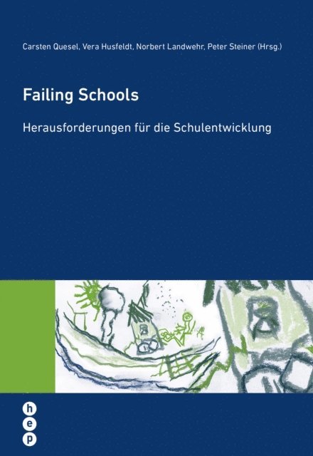Peter Steiner, Norbert Landwehr, Vera Husfeldt, Carsten Quesel - Failing Schools, E-bok