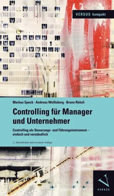 Bruno Roosli, Andreas Wolfisberg, Markus Speck - Controlling für Manager und Unternehmer, E-bok. Tillgänglighet: Lägg i varukorg