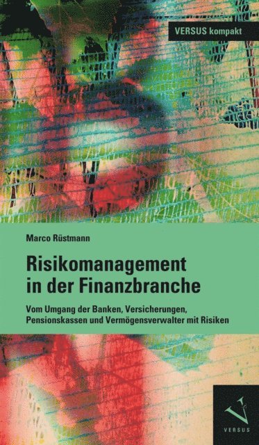 Marco Rustmann - Risikomanagement in der Finanzbranche, E-bok