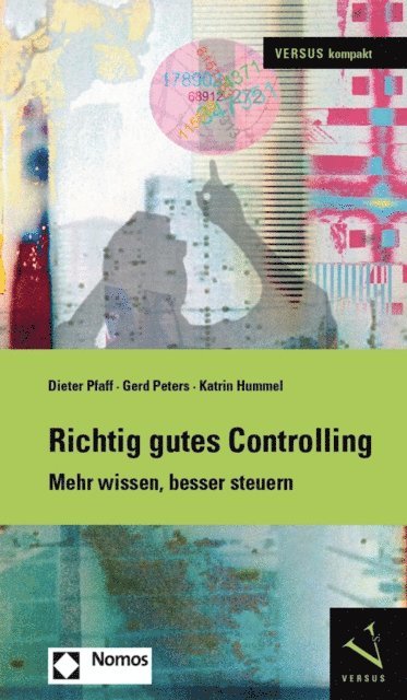Katrin Hummel, Gerd Peters, Dieter Pfaff - Richtig gutes Controlling, E-bok