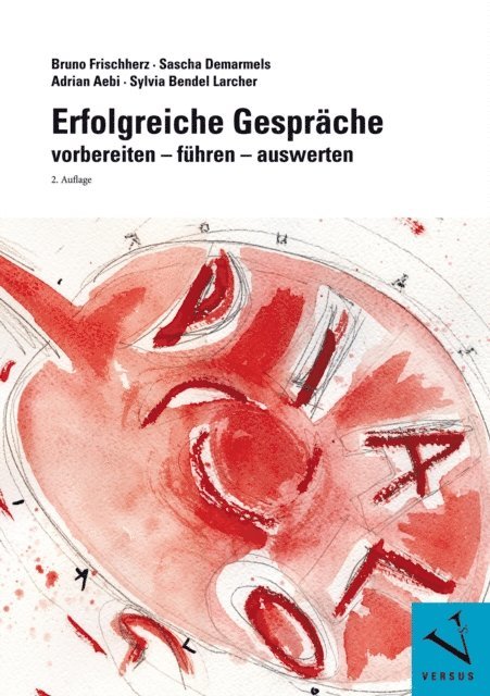 Sylvia Bendel Larcher, Adrian Aebi, Sascha Demarmels, Bruno Frischherz - Erfolgreiche Gespräche, E-bok