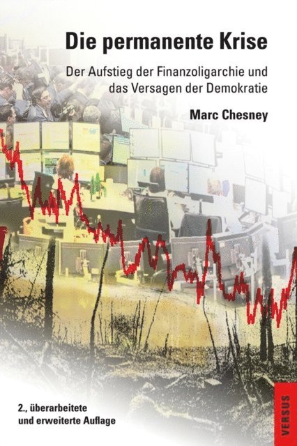 Marc Chesney - Die permanente Krise, E-bok