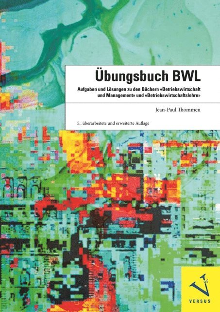 Jean-Paul Thommen - Übungsbuch BWL, E-bok