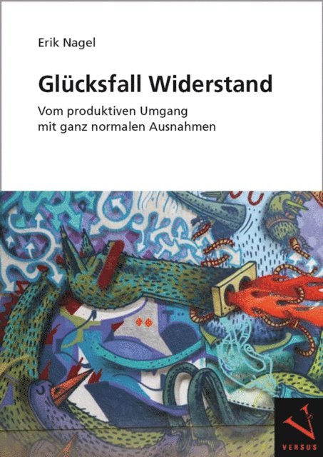 Erik Nagel - Glücksfall Widerstand, E-bok