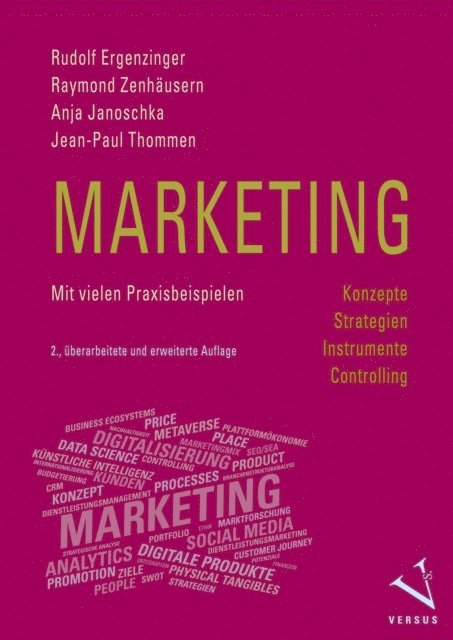 Jean-Paul Thommen, Anja Janoschka, Raymond Zenhausern, Rudolf Ergenzinger - Marketing: Konzepte, Strategien, Instrumente, Controlling, E-bok
