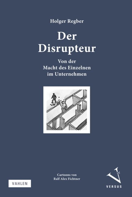 Holger Regber - Der Disrupteur, E-bok